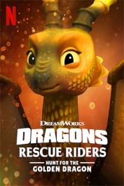 Dragons: Rescue Riders: Hunt for the Golden Dragon Dragons: Rescue Riders: Hunt for the Golden Dragon