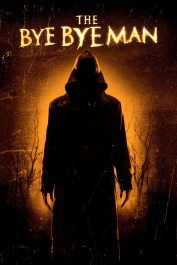 The Bye Bye Man The Bye Bye Man