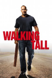 Walking Tall Walking Tall