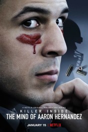 Killer Inside: The Mind of Aaron Hernandez Killer Inside: The Mind of Aaron Hernandez