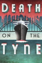 Death on the Tyne Death on the Tyne