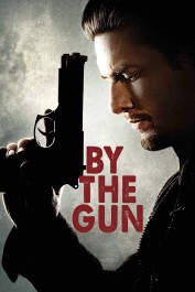 By the Gun By the Gun