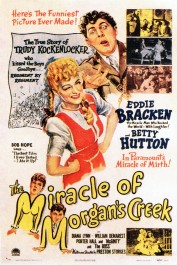 The Miracle of Morgan’s Creek The Miracle of Morgan’s Creek
