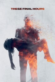 These Final Hours These Final Hours