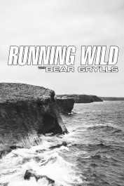Running Wild with Bear Grylls Running Wild with Bear Grylls