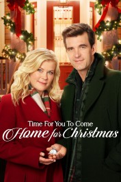 Time for You to Come Home for Christmas Time for You to Come Home for Christmas