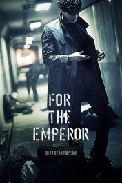 For the Emperor For the Emperor