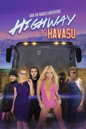 Highway to Havasu Highway to Havasu