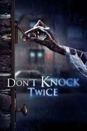Don't Knock Twice Don't Knock Twice