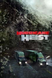 The Hurricane Heist The Hurricane Heist