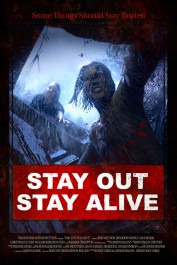Stay Out Stay Alive Stay Out Stay Alive