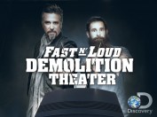 Fast N' Loud: Demolition Theater Fast N' Loud: Demolition Theater