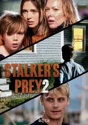 A Predator's Obsession: Stalker's Prey 2 A Predator's Obsession: Stalker's Prey 2