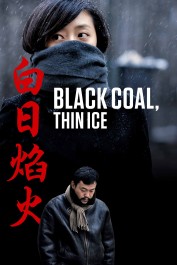 Black Coal, Thin Ice Black Coal, Thin Ice