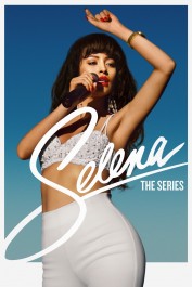 Selena: The Series Selena: The Series