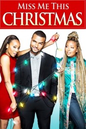Miss Me This Christmas Miss Me This Christmas