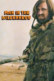 Man in the Wilderness Man in the Wilderness