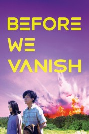 Before We Vanish Before We Vanish