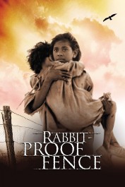 Rabbit-Proof Fence Rabbit-Proof Fence