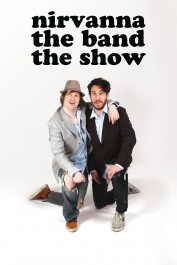 Nirvanna the Band the Show Nirvanna the Band the Show