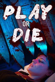 Play or Die Play or Die