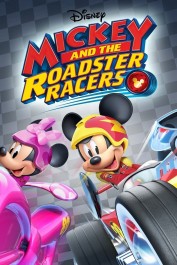 Mickey and the Roadster Racers Mickey and the Roadster Racers