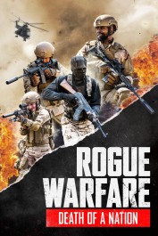 Rogue Warfare: Death of a Nation Rogue Warfare: Death of a Nation