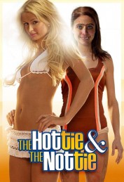 The Hottie & The Nottie The Hottie & The Nottie