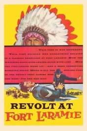 Revolt at Fort Laramie Revolt at Fort Laramie