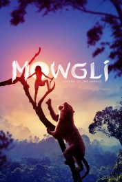 Mowgli: Legend of the Jungle Mowgli: Legend of the Jungle