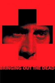 Bringing Out the Dead Bringing Out the Dead