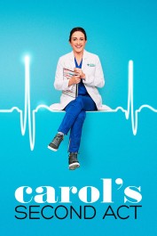 Carol's Second Act Carol's Second Act