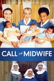 Call the Midwife Call the Midwife