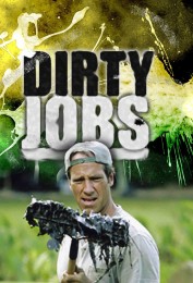 Dirty Jobs Dirty Jobs